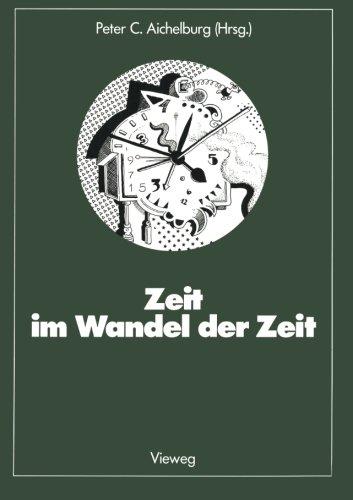 Zeit im Wandel der Zeit (Facetten der Physik)