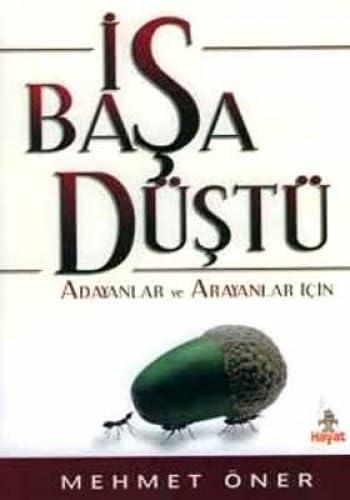 İŞ BAŞA DÜŞTÜ