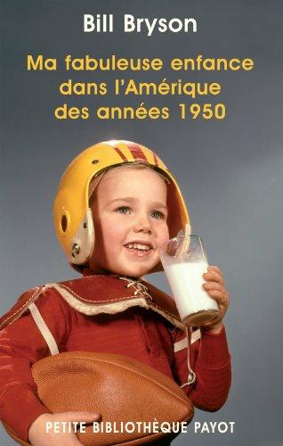 Ma fabuleuse enfance dans l'Amérique des années 1950