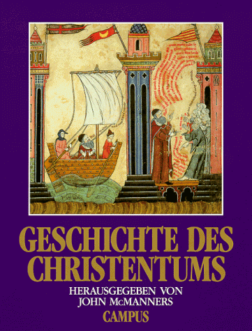 Die Geschichte des Christentums