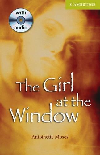 CERS The Girl at the Window with CD (Cambridge English Readers: Starter Level)