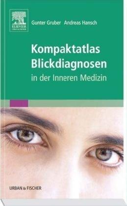 Kompaktatlas Blickdiagnosen: in der Inneren Medizin