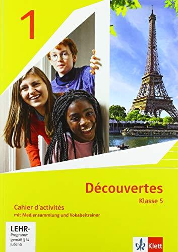 Découvertes 1. Ausgabe 1. oder 2. Fremdsprache: Cahier d'activités für Klasse 5 mit Mediensammlung und Vokabeltrainer 1. Lernjahr (Découvertes. Ausgabe 1. oder 2. Fremdsprache ab 2020)