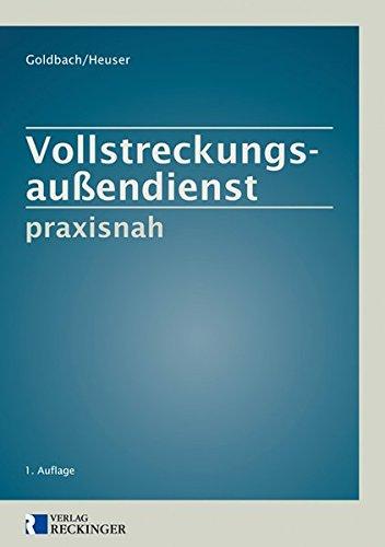 Vollstreckungsaußendienst praxisnah