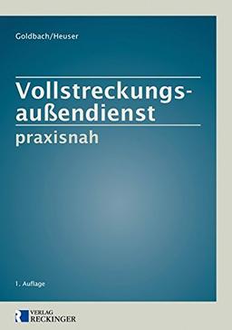 Vollstreckungsaußendienst praxisnah