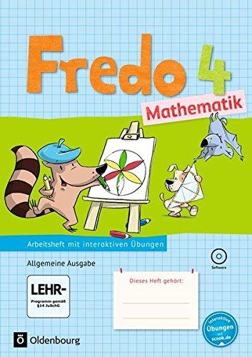 Fredo - Mathematik - Ausgabe A für alle Bundesländer (außer Bayern) - Neubearbeitung / 4. Schuljahr - Arbeitsheft mit interaktiven Übungen auf scook.de: Mit Übungssoftware auf CD-ROM