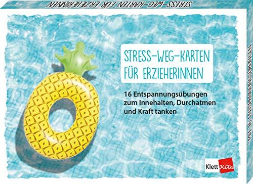 Stress-weg-Karten für ErzieherInnen: 16 Entspannungsübungen zum Innehalten, Durchatmen und Kraft tanken