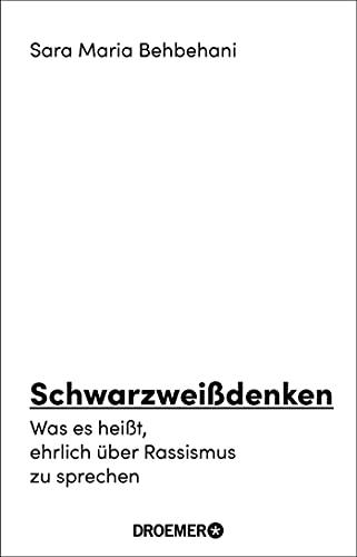 Schwarzweißdenken: Was es heißt, ehrlich über Rassismus zu sprechen