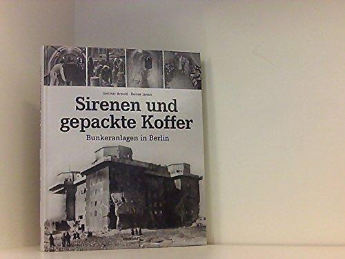 Sirenen und gepackte Koffer - Bunkeralltag in Berlin.