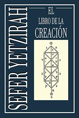 Sefer Yetzirah: El Libro de la Creación