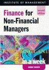 Finance For Non-Financial Managers in a week, 2nd edn (Iaw)