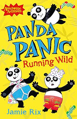 Panda Panic - Running Wild (Awesome Animals)