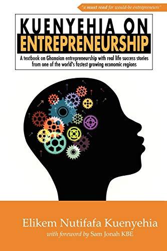 Kuenyehia on Entrepreneurship (RDF Business Series, Band 1)