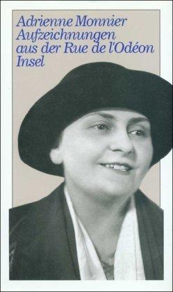 Aufzeichnungen aus der Rue de l'Odéon: Schriften 1917-1953
