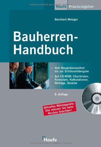 Bauherren-Handbuch: Vom Baugrubenaushub bis zur Schlüsselübergabe