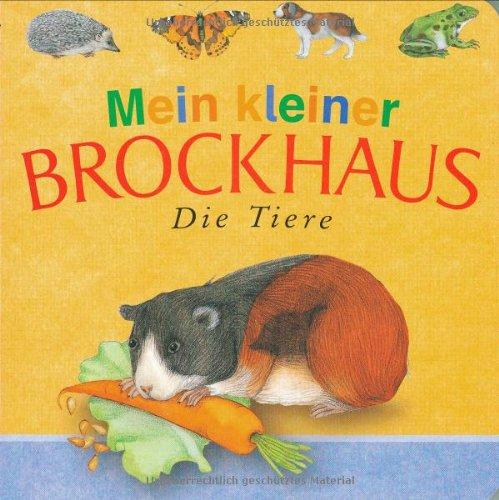 Mein kleiner Brockhaus. Die Tiere