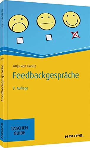 Feedbackgespräche (Haufe TaschenGuide)