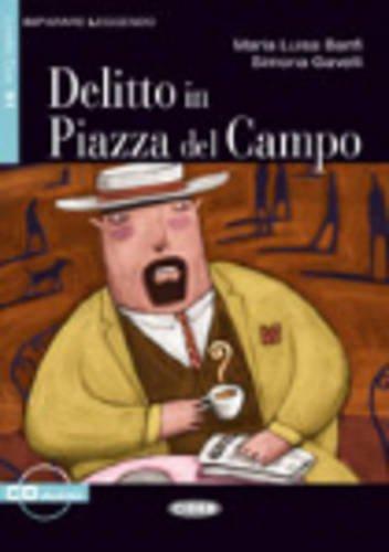 Delitto in Piazza del Campo+cd (Imparare Leggendo)