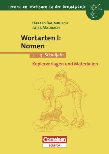 Lernen an Stationen in der Grundschule - Bisherige Ausgabe: Lernen an Stationen in der Grundschule, Kopiervorlagen und Materialien, Wortarten, neue Rechtschreibung