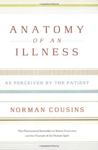 Anatomy of an Illness: As Perceived by the Patient