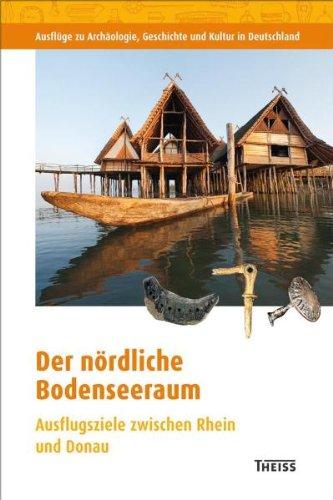 Der nördliche Bodenseeraum: Ausflugsziele zwischen Rhein und Donau