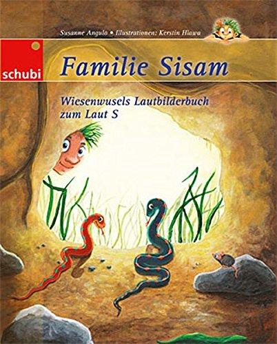 Familie Sisam: Wiesenwusels Lautbilderbuch zum Laut S (Lautbilderbücher und Mappen)