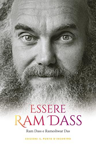 Essere Ram Dass (Uomini e spiritualità)