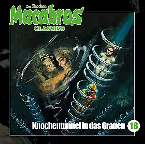 Macabros Classics - Knochentunnel in das Grauen Folge 18