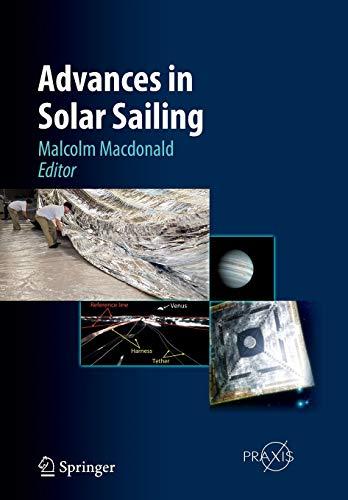 Advances in Solar Sailing (Springer Praxis Books)