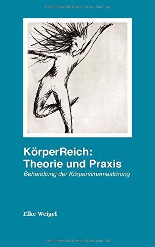 KörperReich: Theorie und Praxis: Behandlung der Körperschemastörung