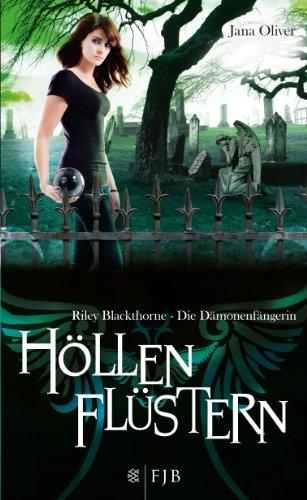 Höllenflüstern: Riley Blackthorne - Die Dämonenfängerin 3