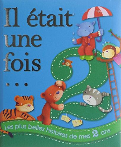 Les plus belles histoires de mes 2 ans