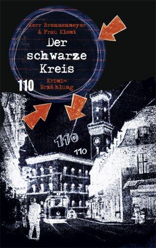 Der schwarze Kreis: Krimi-Erzählung