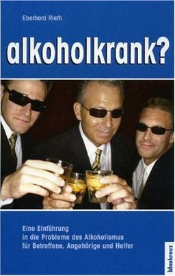 Alkoholkrank?