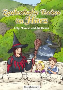 Zauberhafte Ferien im Harz - Lilly, Nikolas und die Hexen