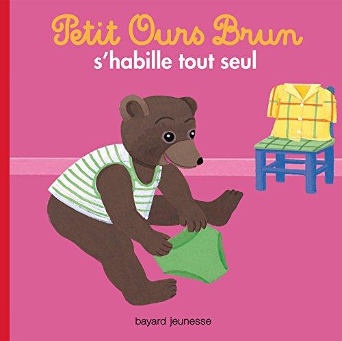 Petit Ours Brun s'habille tout seul