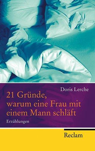 21 Gründe, warum eine Frau mit einem Mann schläft: Erzählungen