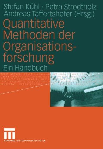 Quantitative Methoden der Organisationsforschung: Ein Handbuch