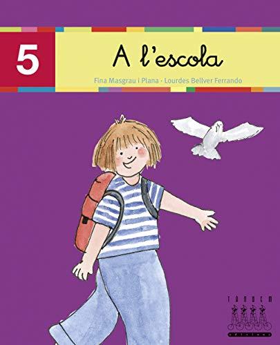 A l'escola (c) (Català oriental) (Per anar llegint xino-xano, Band 5)