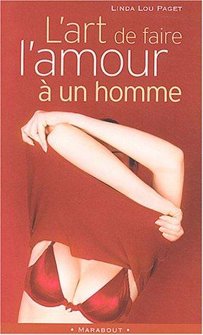 L'art de faire l'amour à un homme