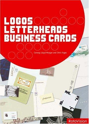 Logos, Letterheads and Business Cards: Design for Profit