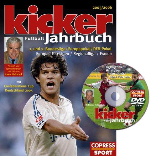 Kicker Fußball-Jahrbuch 2005/2006: Mit Confederations Cup Deutschland 2005