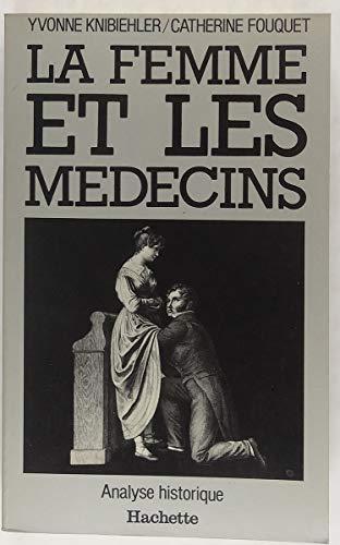 La femme et les médecins : analyse historique