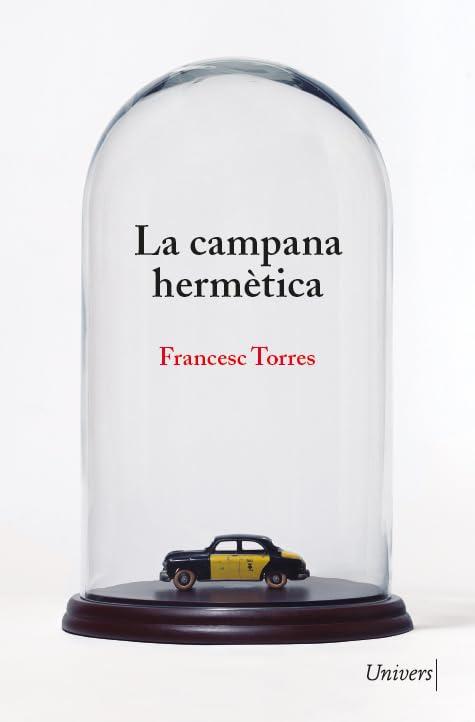 La campana hermètica (Univers, Band 119)