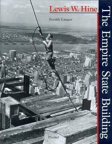 Lewis W. Hine : The Empire State Building (Hardback)