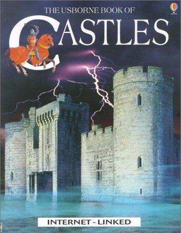 The Usborne Book of Castles: Internet-Linked