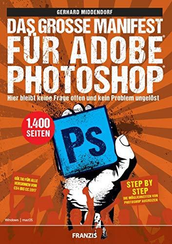 Das große Manifest für Adobe Photoshop