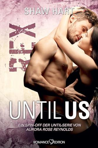 Until Us: Rex