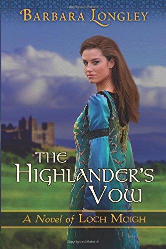 The Highlander's Vow (The Novels of Loch Moigh, Band 4)