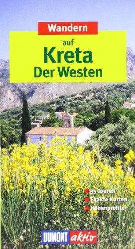 DuMont aktiv Wandern Kreta - Der Westen: 35 Touren. Exakte Karten. Höhenprofile